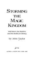 Storming the magic kingdom by Taylor, John