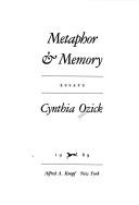 Cover of: Metaphor & memory by Cynthia Ozick