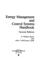 Cover of: Energy management and control systems handbook by F. William Payne, F. William Payne