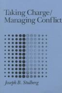 Cover of: Taking charge/managing conflict