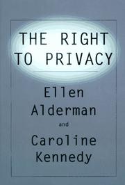 The right to privacy by Ellen Alderman