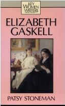 Cover of: Elizabeth Gaskell by Patsy Stoneman