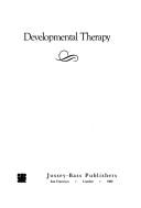 Cover of: Developmental therapy