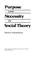 Cover of: Purpose and necessity in social theory