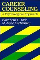Career counseling by Elizabeth B. Yost