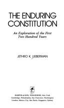 Cover of: The enduring Constitution: an exploration of the first two hundred years