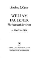 Cover of: William Faulkner: the man and the artist : a biography