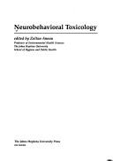 Cover of: Neurobehavioral toxicology