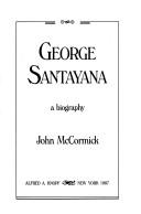 Cover of: George Santayana by John McCormick