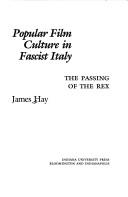 Cover of: Popular film culture in Fascist Italy | Hay, James