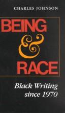 Cover of: Being & race by Charles Richard Johnson, Charles Richard Johnson