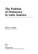 Cover of: The problem of democracy in Latin America