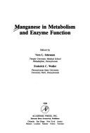 Cover of: Manganese in metabolism and enzyme function