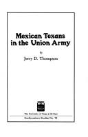 Cover of: Mexican Texans in the Union Army