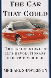 Cover of: The car that could: the inside story of GM's revolutionary electric vehicle