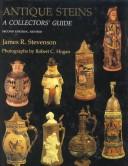 Cover of: Antique steins: a collectors' guide