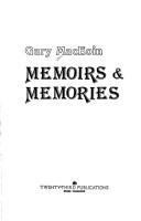 Cover of: Memoirs & memories by Gary MacEóin