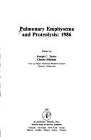 Pulmonary emphysema and proteolysis, 1986 by Joseph C. Taylor
