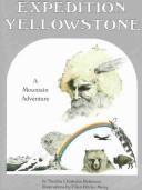 Cover of: Expedition Yellowstone: a mountain adventure