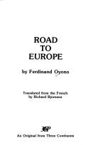 Road to Europe by Ferdinand Oyono