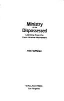 Ministry of the dispossessed by Patricia L. Hoffman