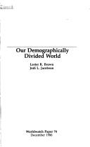 Our demographically divided world