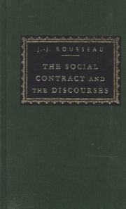 Cover of: The social contract ; and, The discourses by Jean-Jacques Rousseau