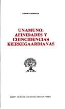 Cover of: Unamuno, afinidades y coincidencias kierkegaardianas