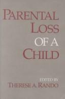 Cover of: Parental loss of a child by 