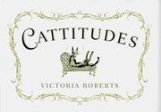 Cover of: Cattitudes by Victoria Roberts
