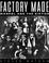 Cover of: Factory Made
