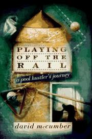 Cover of: Playing off the rail: a pool hustler's journey