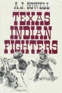 Cover of: Early settlers and Indian fighters of southwest Texas