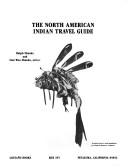 The North American Indian travel guide by Ralph C. Shanks