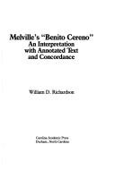 Cover of: Melville's "Benito Cereno": an interpretation, with annotated text and concordance