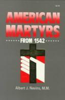 Cover of: American martyrs: from 1542