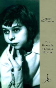 Cover of: The heart is a lonely hunter | Carson McCullers