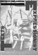 Cover of: Expressionist texts by by Oskar Kokoschka ... [et al.] ; edited by Mel Gordon.