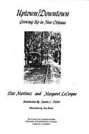 Cover of: Uptown/downtown by Elsie Martinez, Elsie Martinez