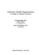 Voluntary health organizations by Labe C. Scheinberg