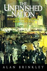 Cover of: Unfinished Nation, The: A Concise History of the American People