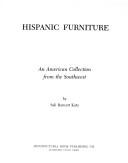 Cover of: Hispanic furniture: an American collection from the Southwest