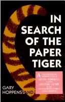 Cover of: In search of the paper tiger: a sociological perspective of myth, formula, and the mystery genre in the entertainment print mass medium