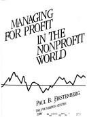 Cover of: Managing for profit in the nonprofit world