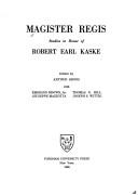 Cover of: Magister regis by edited by Arthur Groos with Emerson Brown, Jr. ... [et al.].
