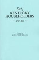 Cover of: Early Kentucky householders, 1787-1811