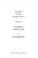 Cover of: History of the Kryder family: John Kryder (1736-1803) patriot of Colonial and Revolutionary Wars, pioneer of Central Pennsylvania wilderness and his forbears