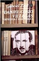 Cover of: Daniel Cosío Villegas: imprenta y vida pública
