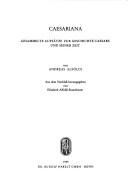 Cover of: Caesariana: gesammelte Aufsätze zur Geschichte Caesars und seiner Zeit