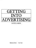Cover of: Getting into advertising
